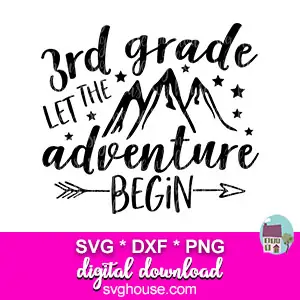 let the adventure begin 3rd grade svg