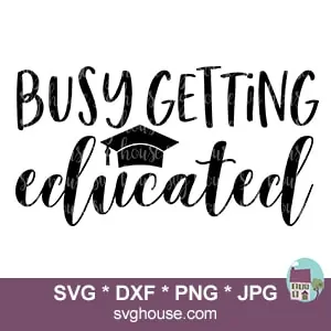Busy Getting Educated SVG