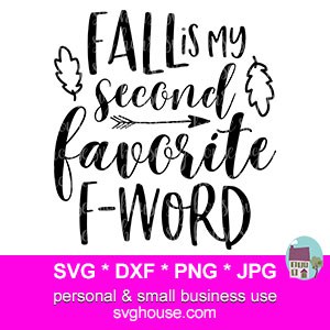 Fall-Is-My-Second-Favorite-F-Word-SVG-File