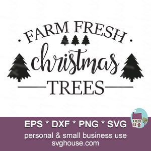 Download Farm Fresh Christmas Trees Svg Files For Silhouette And Cricut Machines