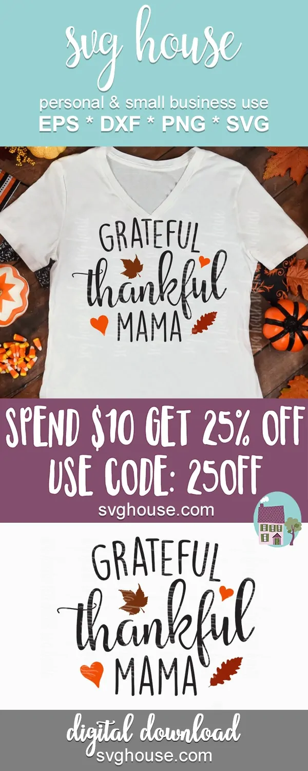 Grateful Thankful Mama SVG