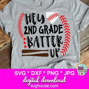 Hey-2nd-Grade-Batter-Up-SVG