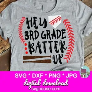 Hey-3rd-Grade-Batter-Up-SVG