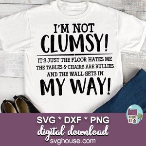 Im Not Clumsy SVG