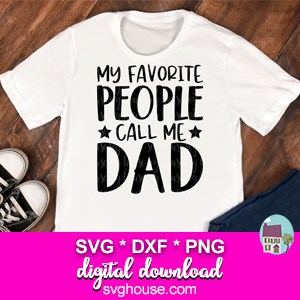 Favorite People Call Me Dad svg