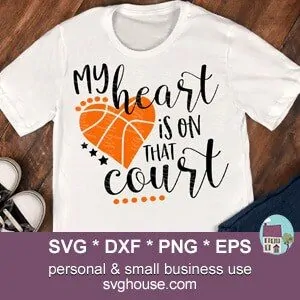 My Heart Is On That Court Basketball SVG