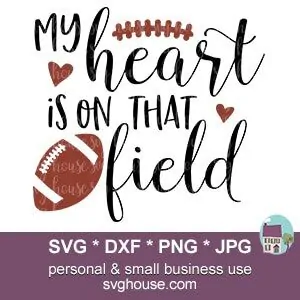 My Heart is on That Field SVG, Football shirt Svg