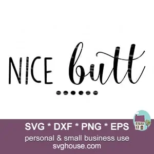 Nice Butt SVG