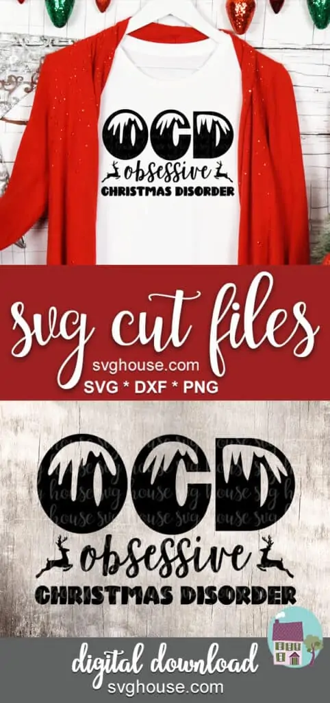 Obsessive Christmas Disorder SVG Cricut