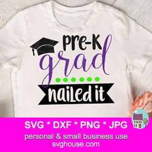 Pre-K-Grad-Nailed-It-DXF