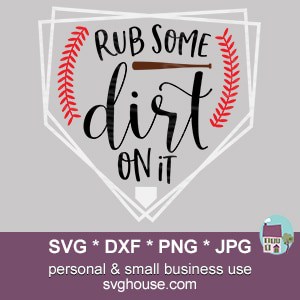 Rub Some Dirt On It SVG