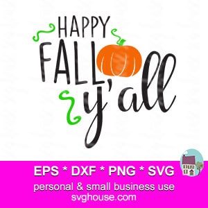 Happy fall yall SVG and png designs for tshirts or coffee mug etc hello its fall yall svg Cut file for Silhouette Cricut.