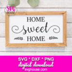 home sweet home svg