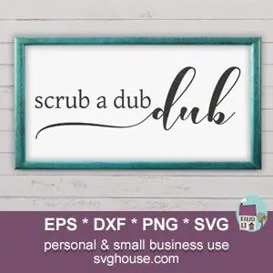Scrub A Dub Dub SVG