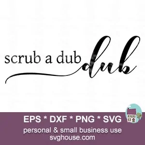 Scrub A Dub Dub SVG