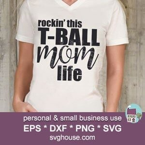 Rockin' This T-Ball Mom Life SVG