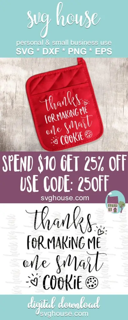 Thanks For Making Me One Smart Cookie SVG