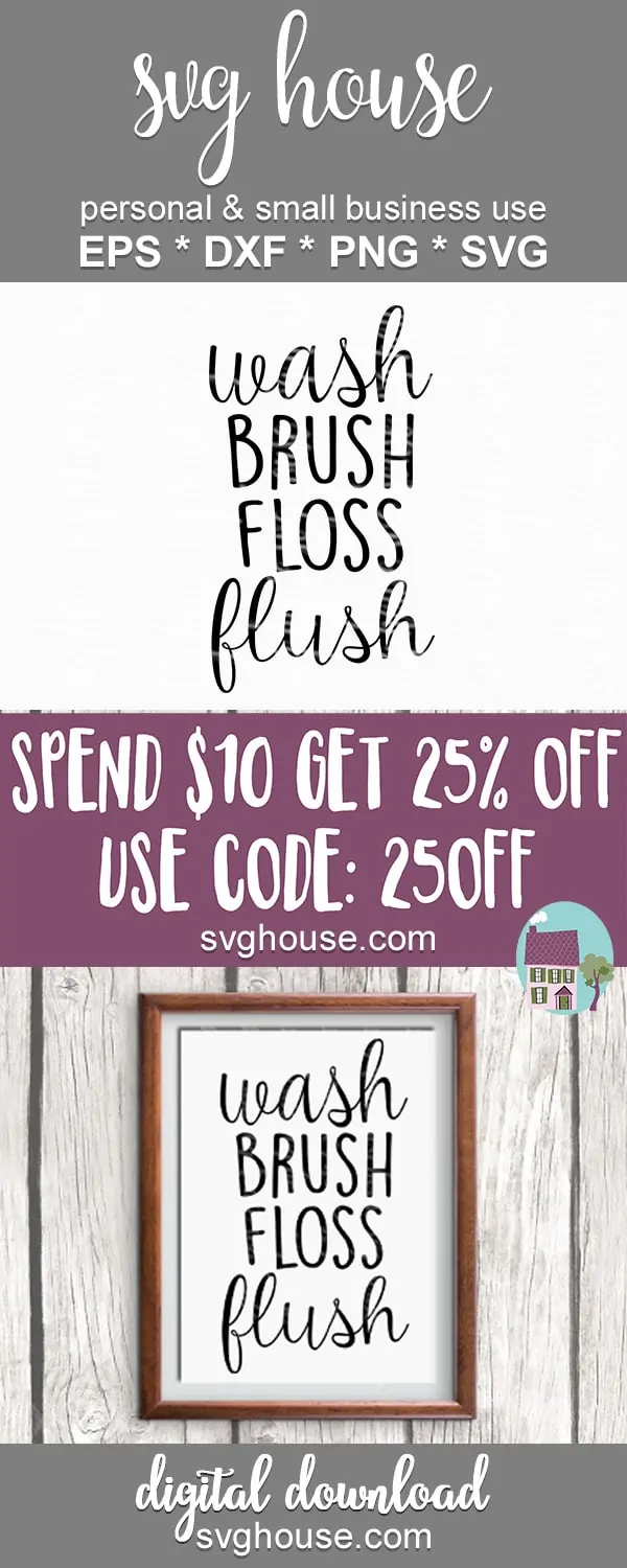 Wash Brush Floss Flush SVG